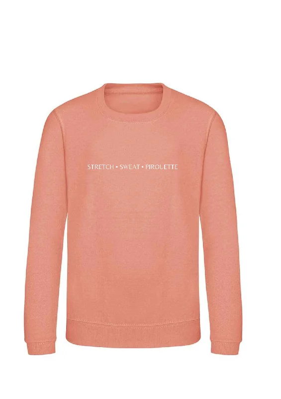 “Sweat - Stretch - Pirouette” Sweatshirt